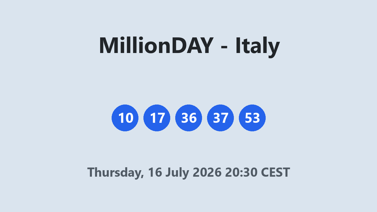 MillionDAY results 16 July 2026 20:30 CEST