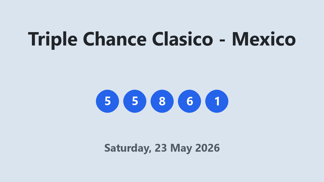 Triple Chance Clasico results 23 May 2026
