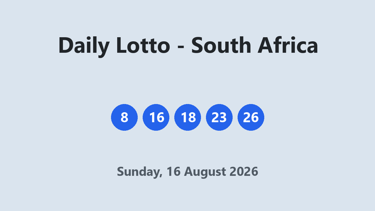 Daily Lotto results 16 August 2026